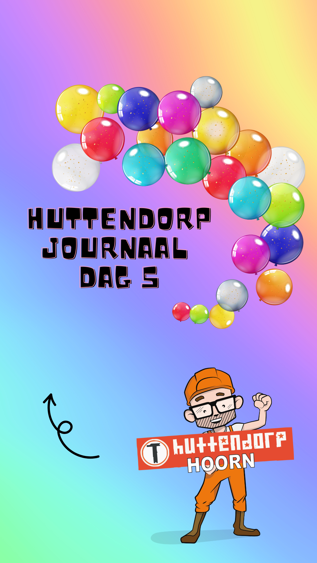 Huttendorp Hoorn 2025 - Journaal dag 5